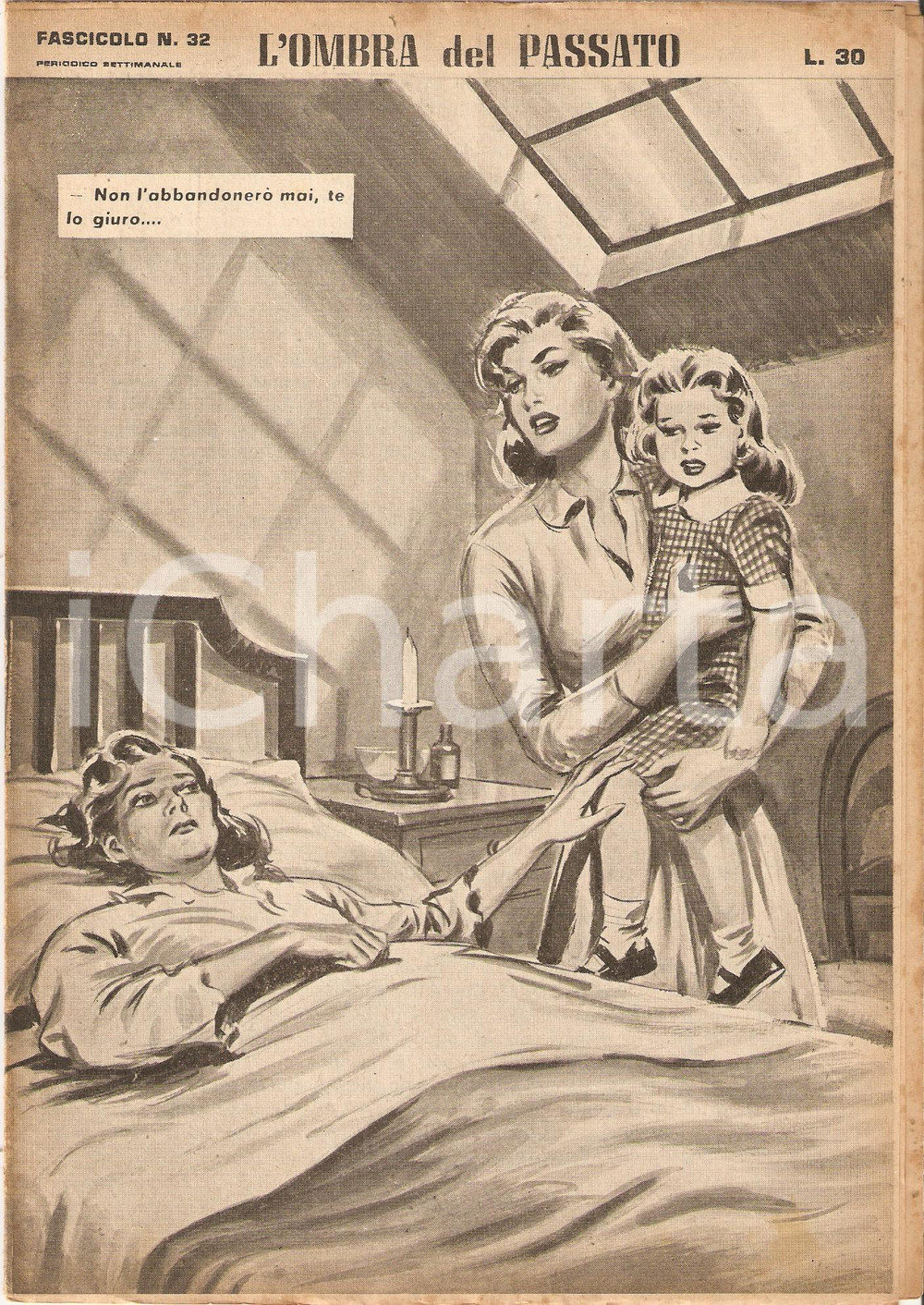 Giornale, rivista storica 1956 OMBRA DEL PASSATO Jean DE VALLORBE Madre morente affida la figlia Fasc. 32 1