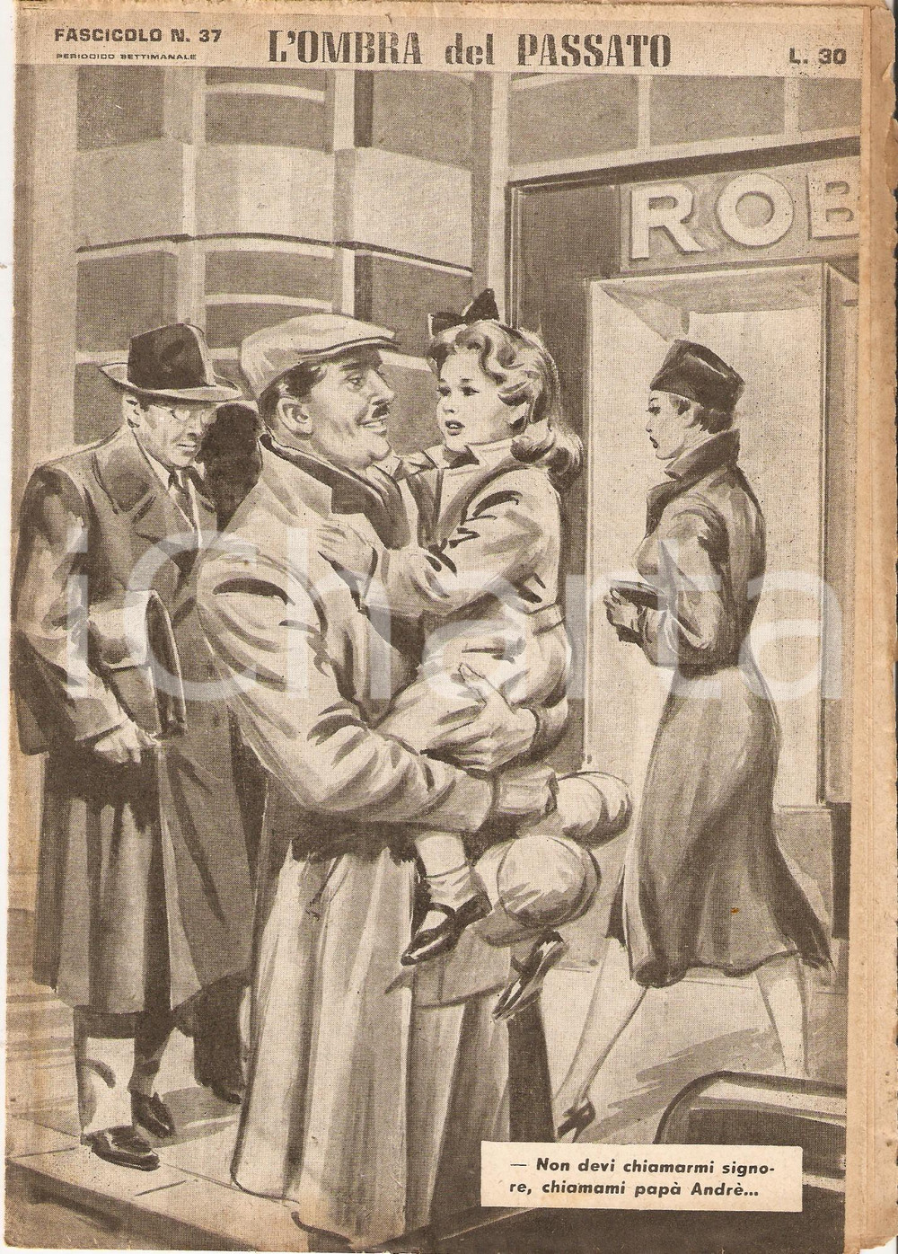 Giornale, rivista storica 1956 OMBRA DEL PASSATO Jean DE VALLORBE Bambina in braccio al papà Fascicolo 37 1
