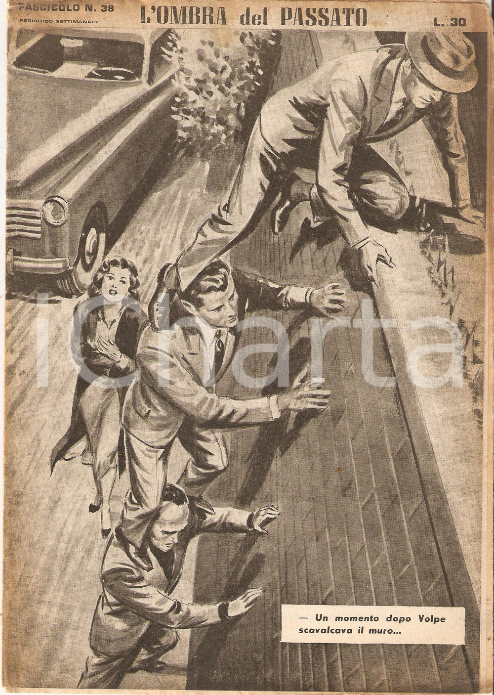 Giornale, rivista storica 1956 OMBRA DEL PASSATO Jean DE VALLORBE Gangster scavalcano muro Fascicolo 38 1