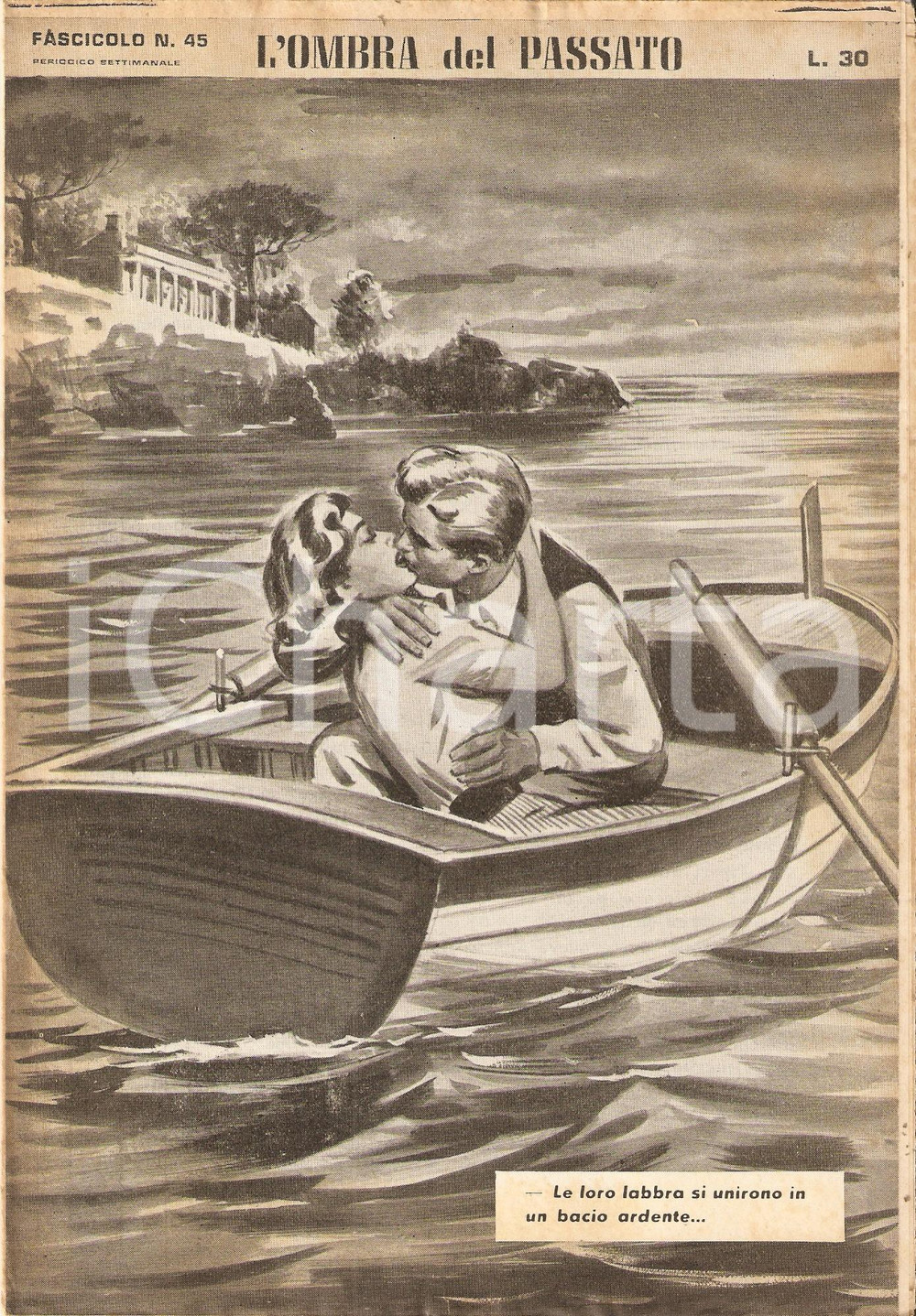 Giornale, rivista storica 1956 OMBRA DEL PASSATO Jean DE VALLORBE Bacio su barca a remi Fascicolo 45 1