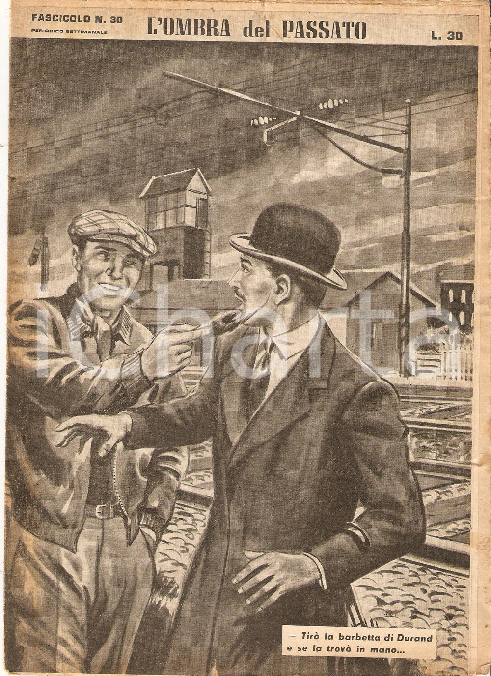 Giornale, rivista storica 1956 OMBRA DEL PASSATO Jean DE VALLORBE Uomo strappa barba finta a spia Fasc. 30 1