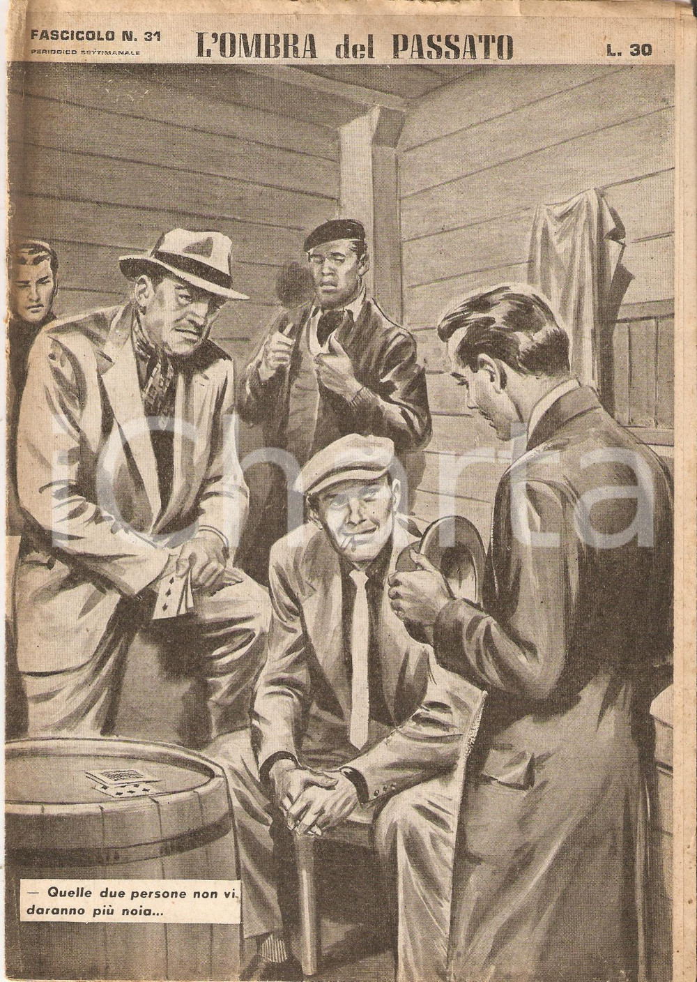 Giornale, rivista storica 1956 OMBRA DEL PASSATO Jean DE VALLORBE Bisca clandestina Fascicolo 31 1