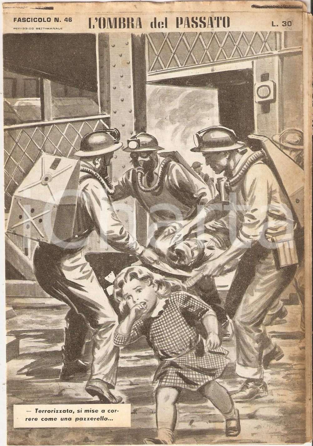 Giornale, rivista storica 1956 OMBRA DEL PASSATO Jean DE VALLORBE Vigili del fuoco salvano uomo Fasc. 46 1