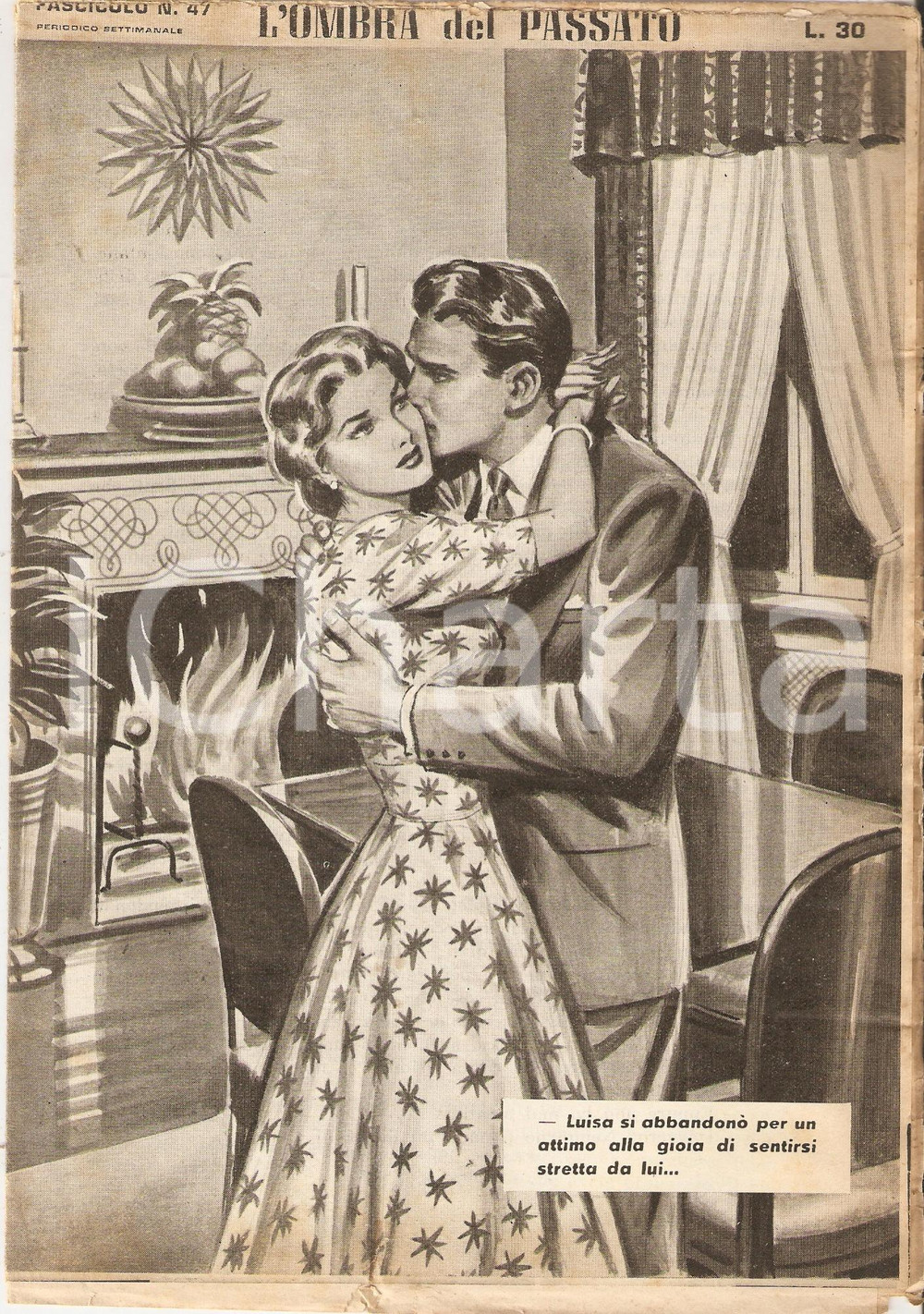 Giornale, rivista storica 1956 OMBRA DEL PASSATO Jean DE VALLORBE Abbraccio davanti al camino Fascicolo 47 1