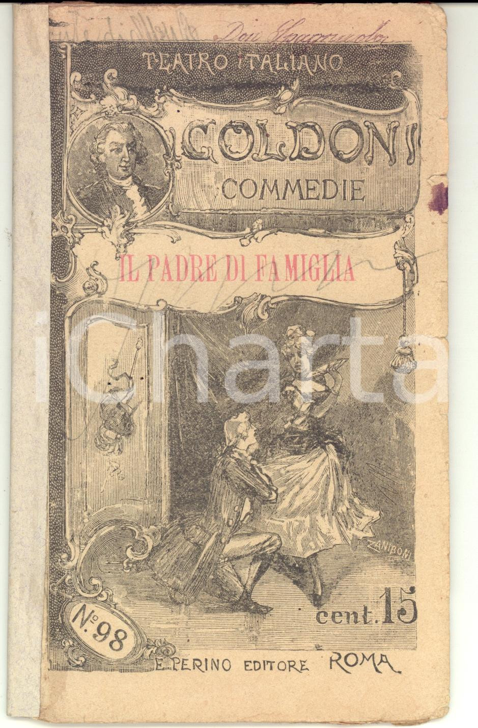 Libro, pubblicazione d epoca 1894 Carlo GOLDONI Commedie  Il padre di famiglia Ed. PERINO ROMA 1