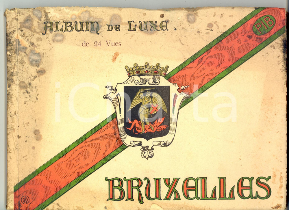 Materiale pubblicitario d’epoca 1920 ca BRUXELLES Album de luxe de 24 vues ILLUSTRATO TURISMO 1