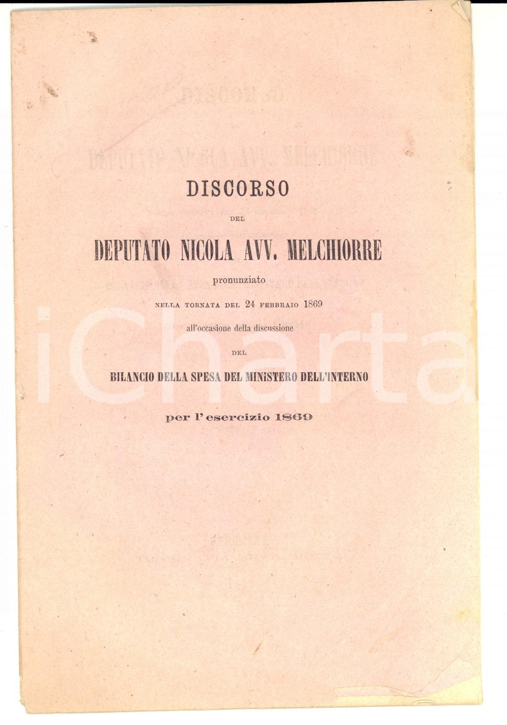 Libro, pubblicazione d epoca 1869 FIRENZE Discorso del deputato Nicola MELCHIORRE su spesa Ministero Interno 1