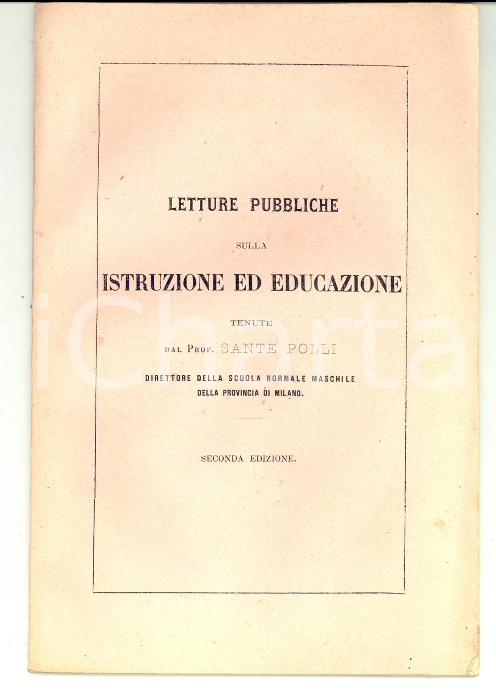 Libro, pubblicazione d epoca 1868 MILANO Sante POLLI Letture pubbliche sulla istruzione ed educazione 1