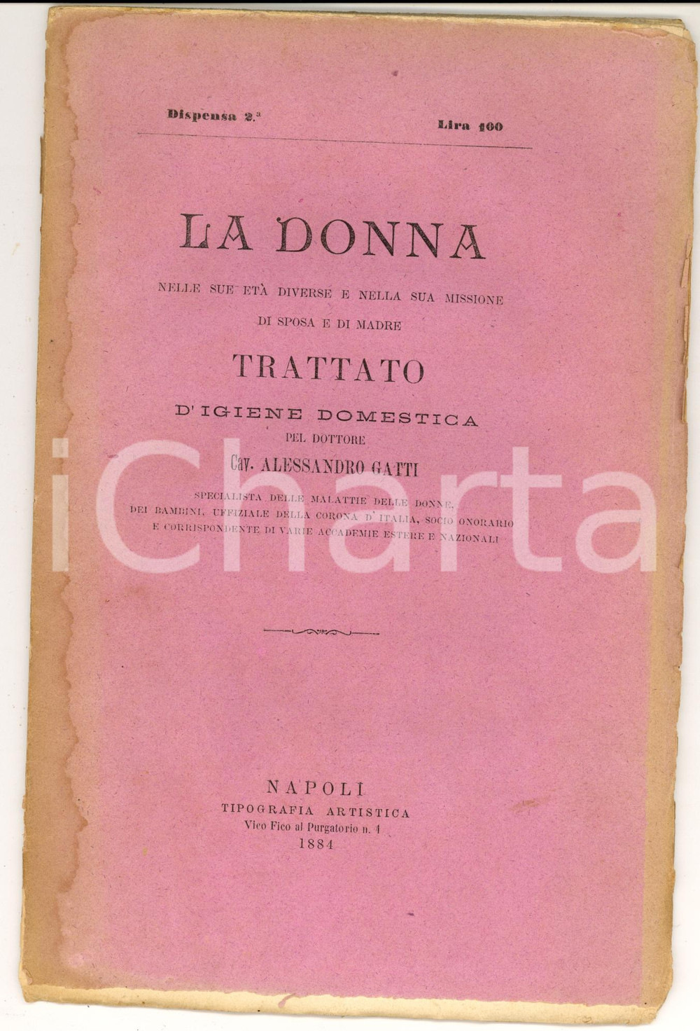 Libro, pubblicazione d epoca 1884 Alessandro GATTI La donna nella sua missione di sposa e di madre 1
