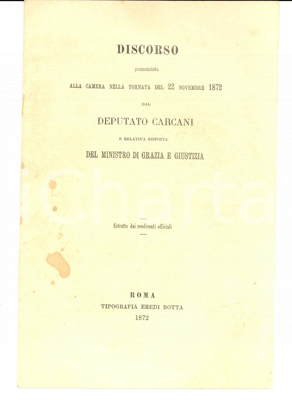 Libro, pubblicazione d epoca 1872 ROMA Discorso del deputato Fabio CARCANI pronunziato alla Camera 1