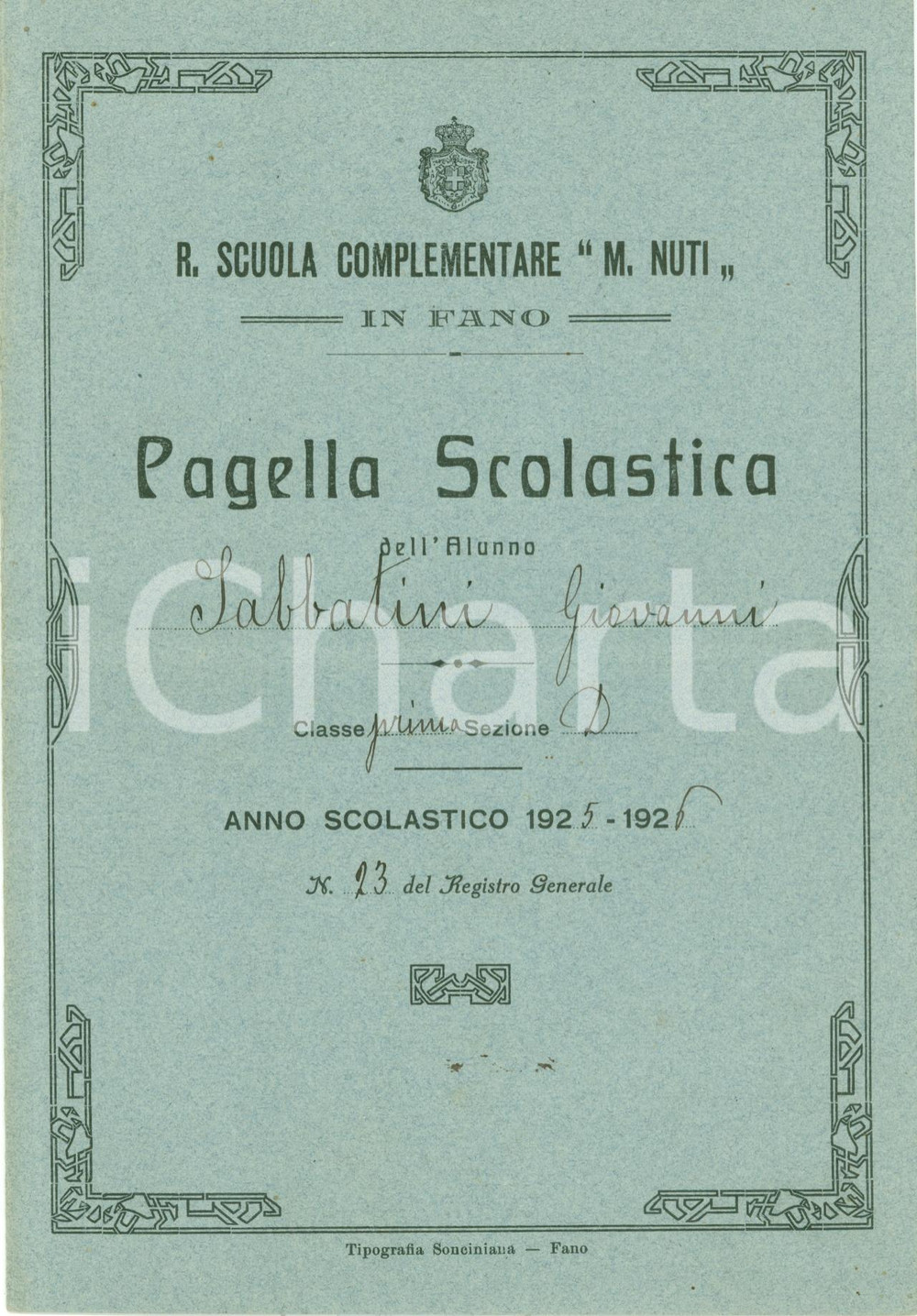 Oggetto da collezione cartaceo 1925 FANO Pagella Scuola Complementare MATTEO NUTI Alunno Sabbatini Giovanni 1