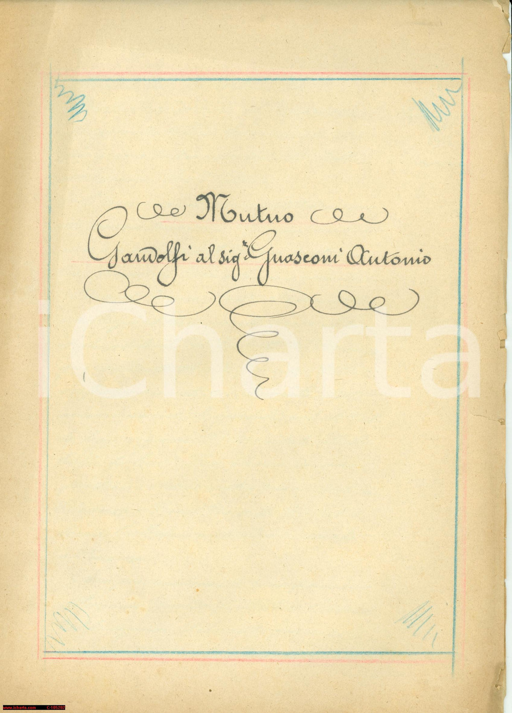 Documento originale, autentico 1912 PIACENZA Mutuo Cesare GANDOLFI ad Antonio GUASCONI 1
