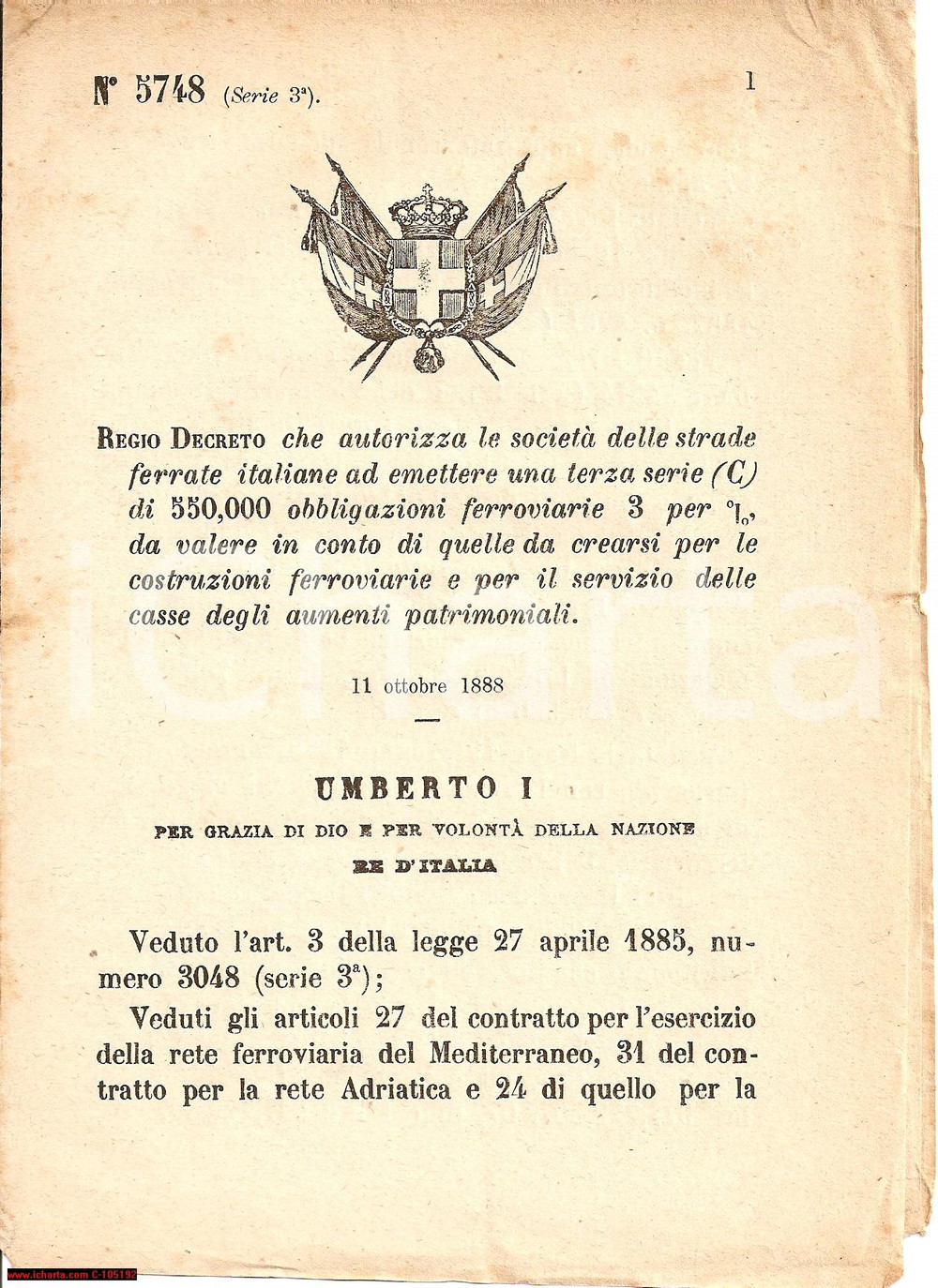 Documento originale, autentico 1888 REGIO DECRETO Emissione obbligazioni FERROVIARIE 1