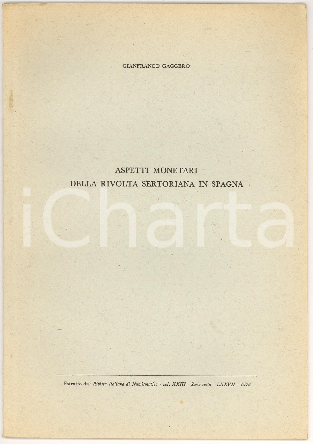 Oggetto da collezione cartaceo 1976 Gianfranco GAGGERO Aspetti monetari della rivolta sertoriana in Spagna 1