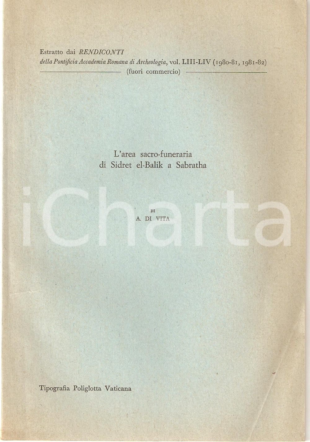 Oggetto da collezione cartaceo 1982 Antonino DI VITA L area funeraria SIDRET ELBALIK 1