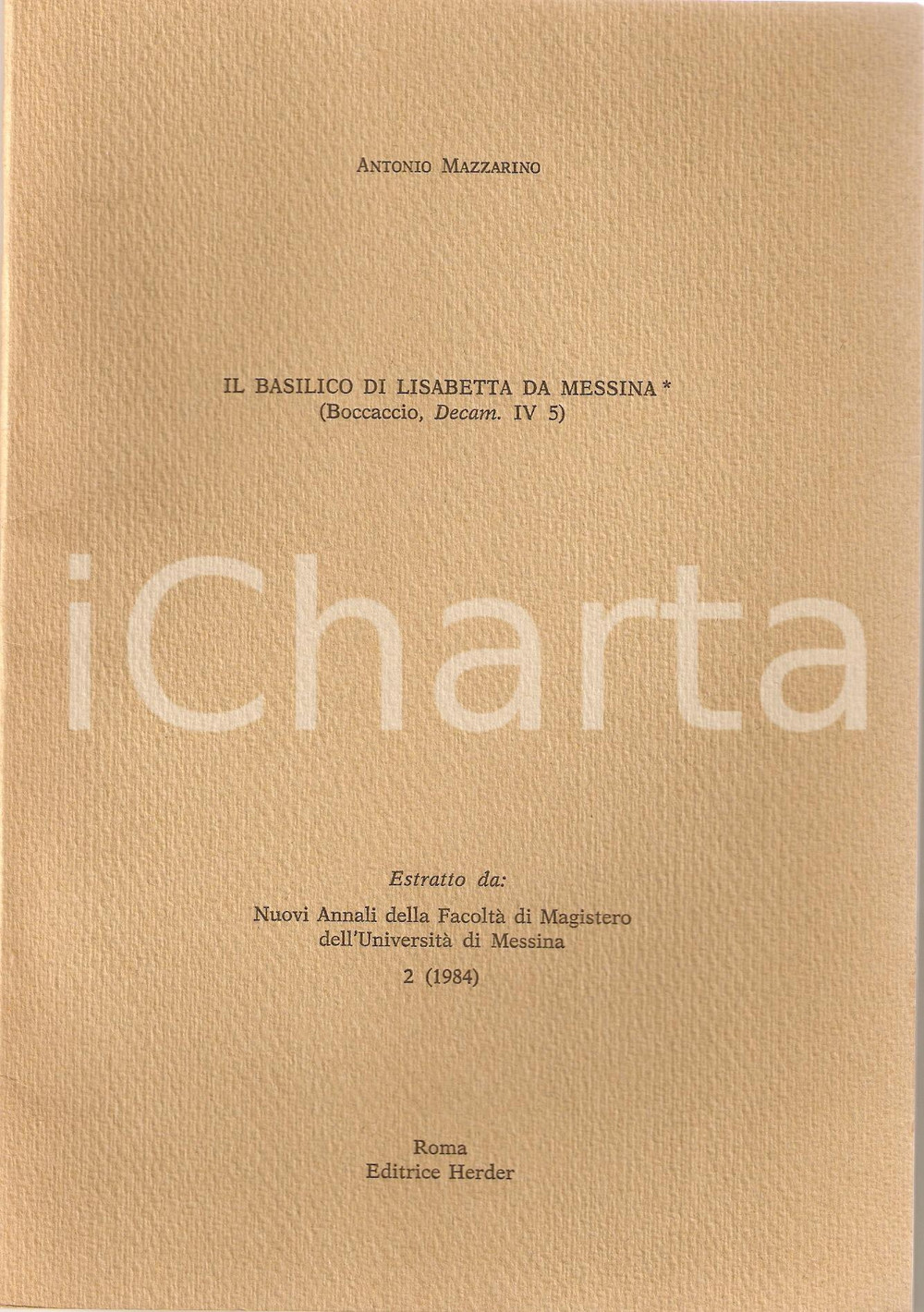Oggetto da collezione cartaceo 1984 Antonio MAZZARINO Basilico di LISABETTA da MESSINA 1