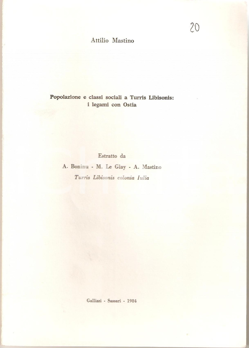 Oggetto da collezione cartaceo 1984 Attilio MASTINO Legami OSTIA e TURRIS LIBISONIS 1