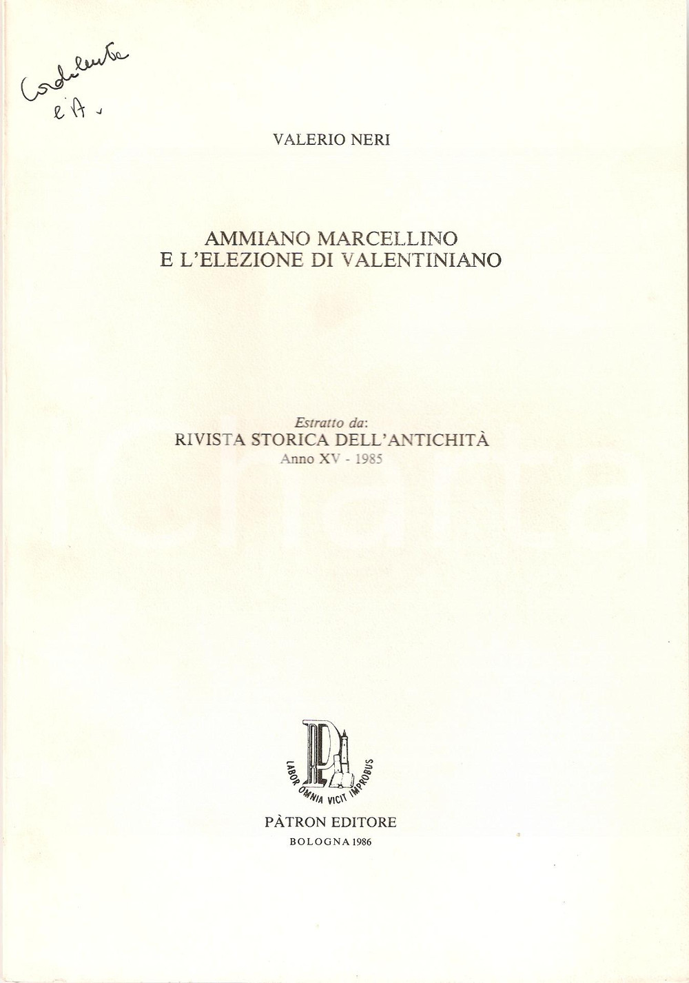 Oggetto da collezione cartaceo 1985 Valerio NERI Ammiano Marcellino e Valentiniano 1