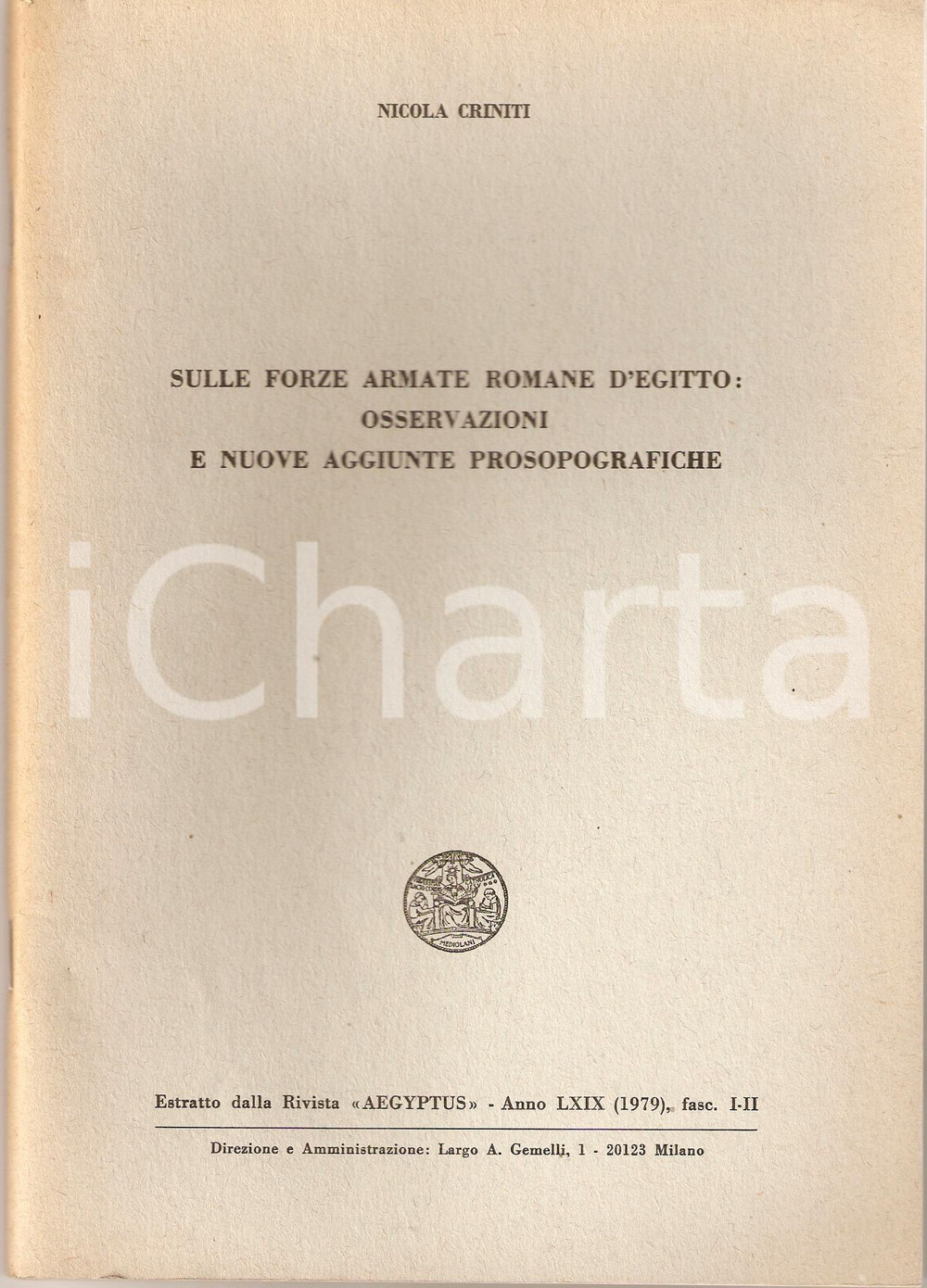 Libro, pubblicazione d epoca 1979 Nicola CRINITI Sulle forze armate romane d Egitto Libretto 1