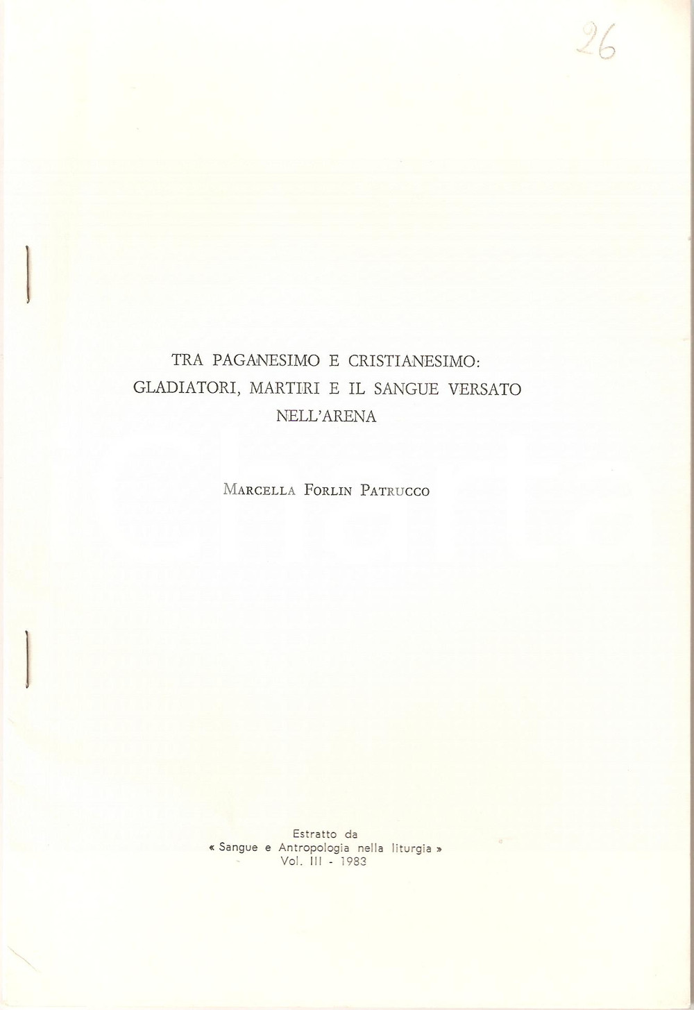 Oggetto da collezione cartaceo 1983 Marcella FORLIN PATRUCCO Sangue versato nell arena 1