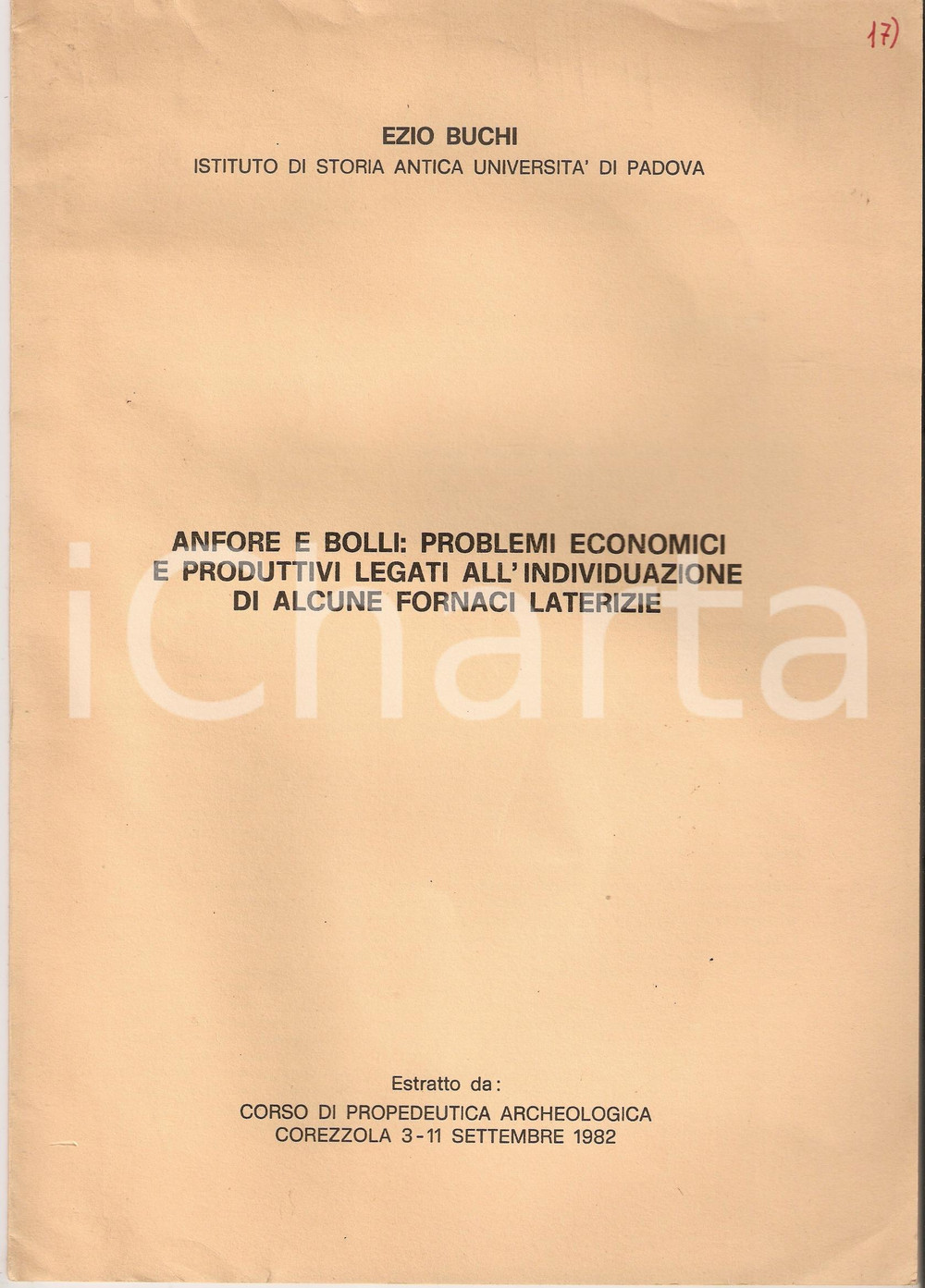 Oggetto da collezione cartaceo 1982 Ezio BUCHI Anfore e bolli  Individuazione di fornaci laterizie Opuscolo1 1
