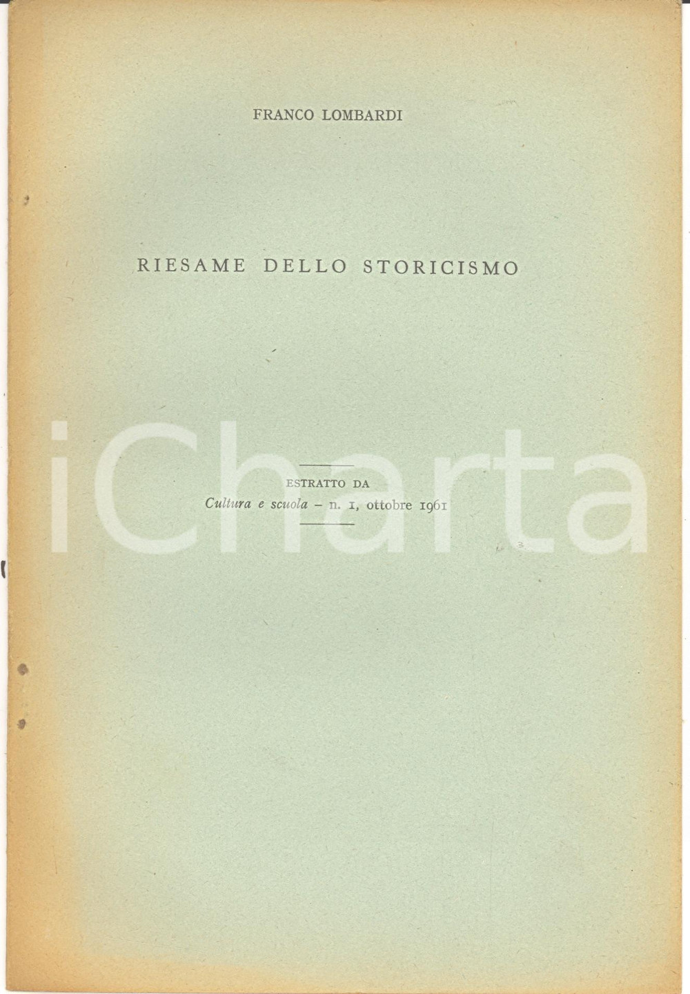 Oggetto da collezione cartaceo 1961 Franco LOMBARDI Riesame dello Storicismo 1