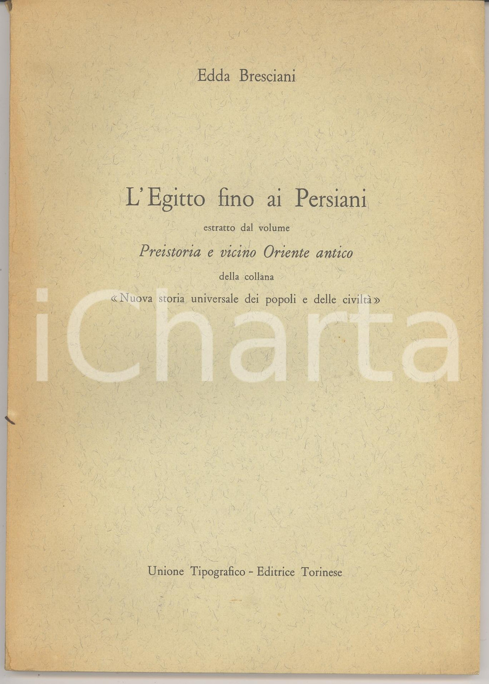 Oggetto da collezione cartaceo 1969 Edda BRESCIANI Saggio L Egitto fino ai Persiani 1