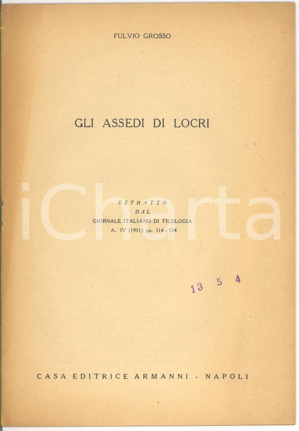 Oggetto da collezione cartaceo 1951 Fulvio GROSSO Giornale filologia Assedi di LOCRI 1