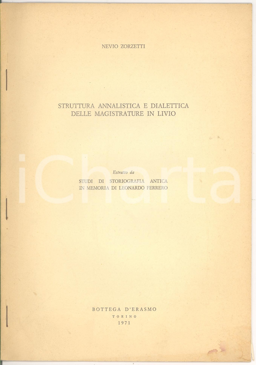 Oggetto da collezione cartaceo 1971 Nevio ZORZETTI Annalistica e magistrature in LIVIO 1