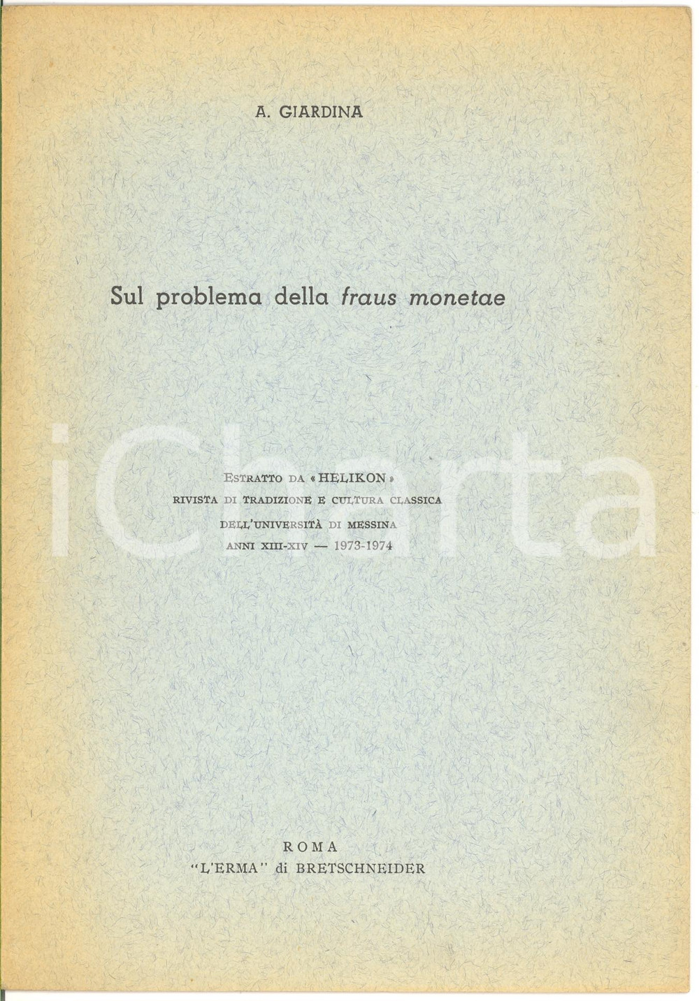 Oggetto da collezione cartaceo 1973 Andrea GIARDINA Sul problema della fraus monetae 1