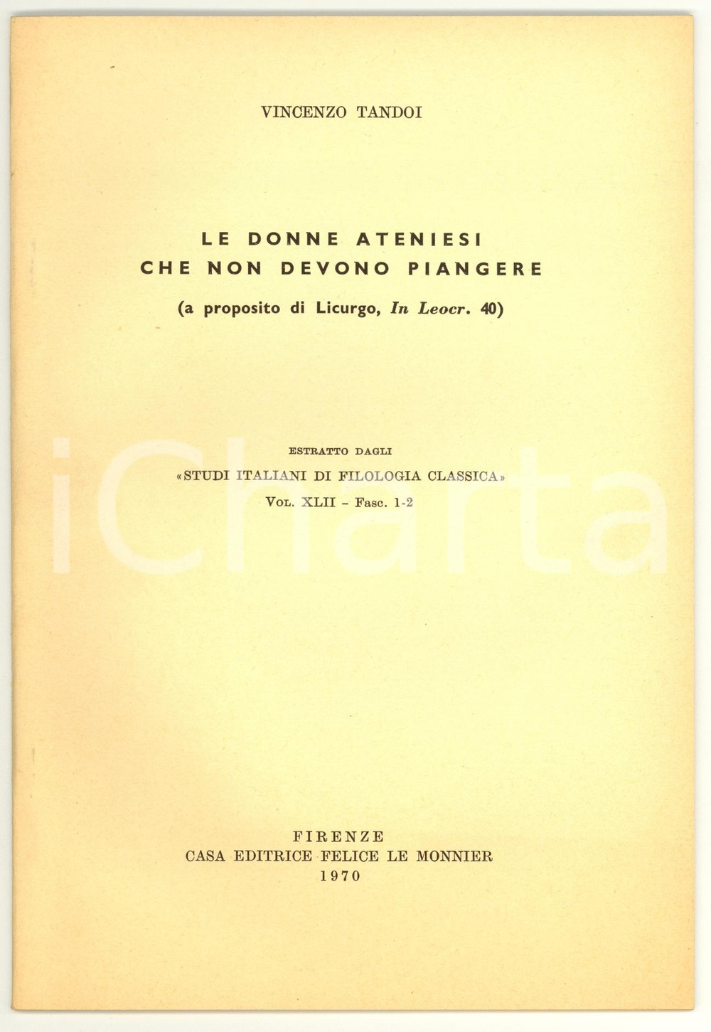 Oggetto da collezione cartaceo 1970 Vincenzo TANDOI Donne ateniesi non devono piangere 1