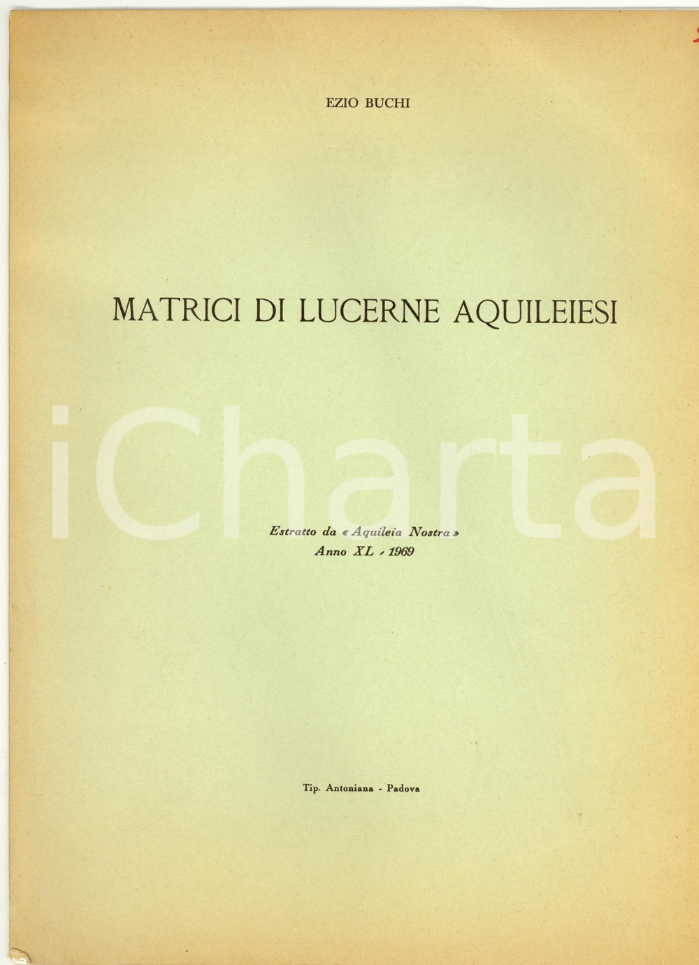 Oggetto da collezione cartaceo 1969 AQUILEIA Ezio BUCHI Matrici di lucerne aquileiesi 12 pp. 1