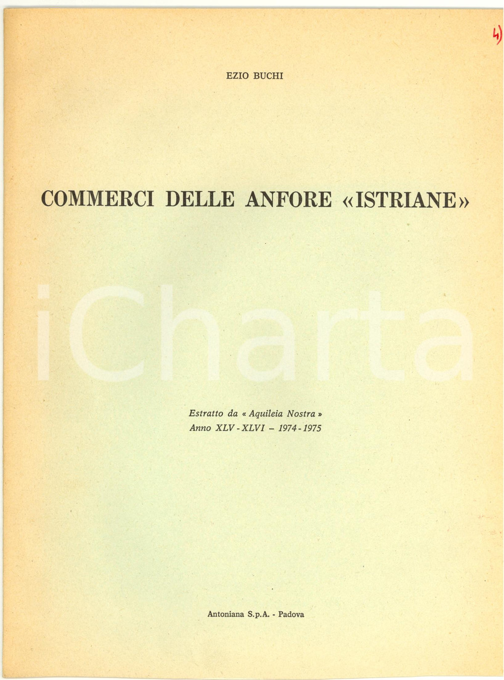 Oggetto da collezione cartaceo 1975 AQUILEIA Ezio BUCHI Commerci delle anfore istriane 1