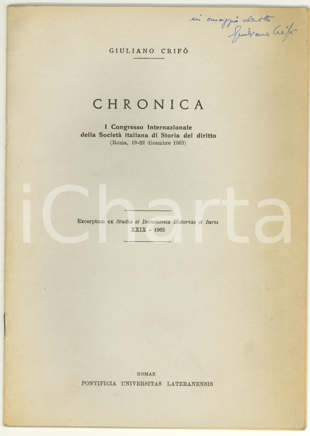 Oggetto da collezione cartaceo 1963 Giuliano CRIFO  CHRONICA Storia del diritto Autog. 1