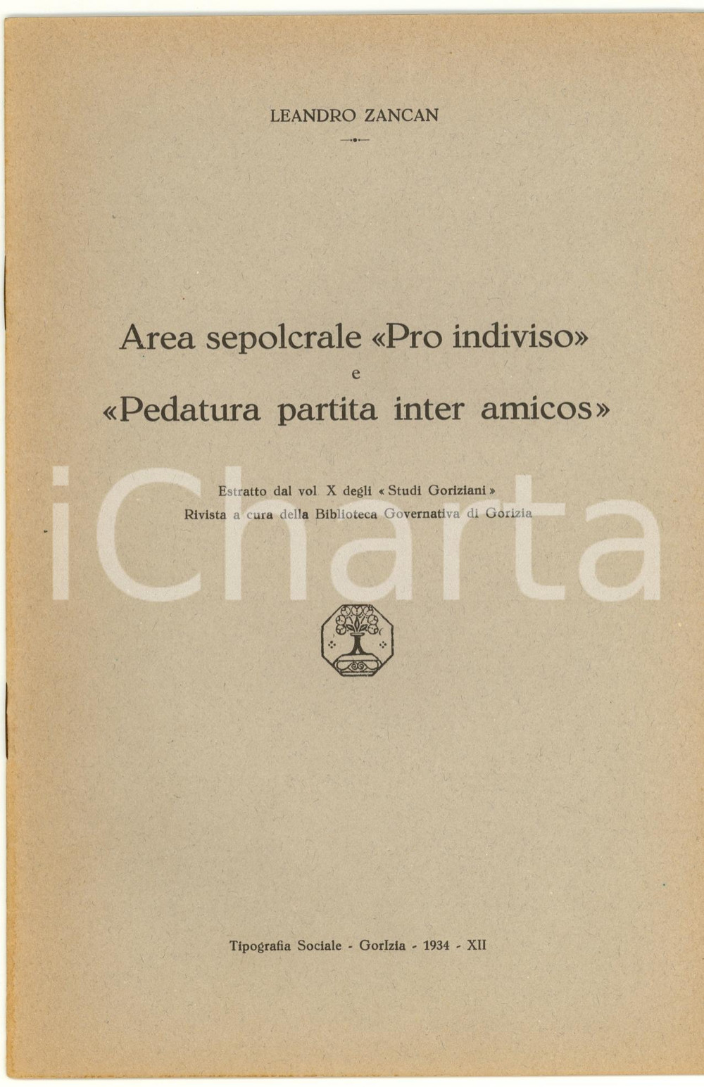 Libro, pubblicazione d epoca 1932 GORIZIA Leandro ZANCAN Area sepolcri Pro indiviso 1