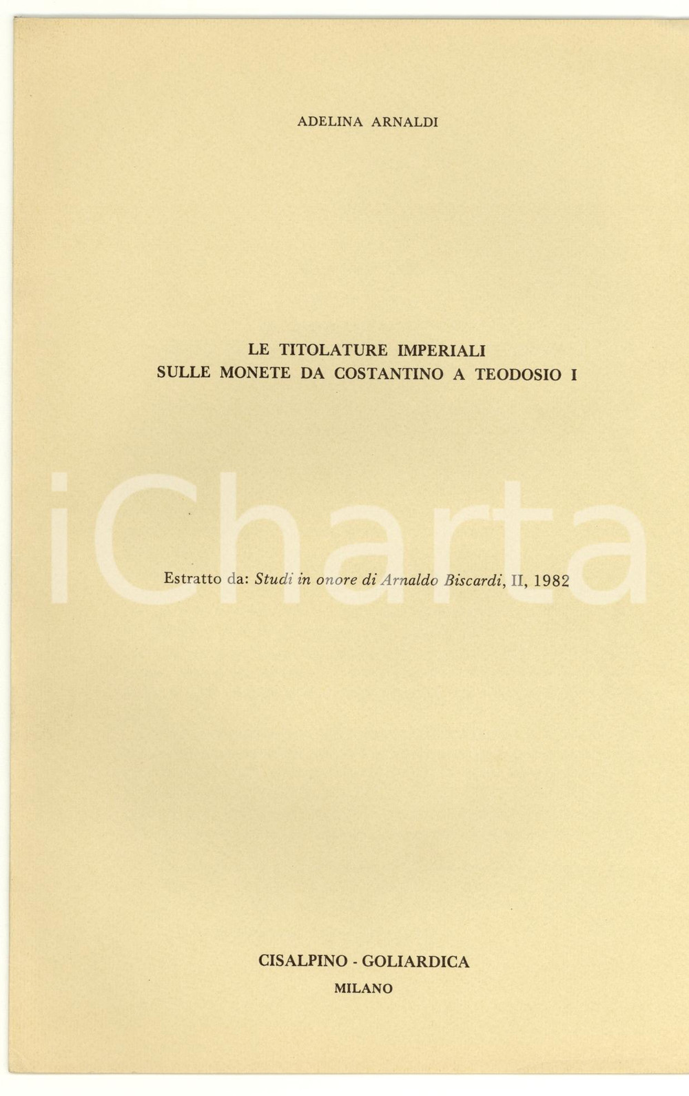 Libro, pubblicazione d epoca 1982 Adelina ARNALDI Titolature imperiali sulle monete 1
