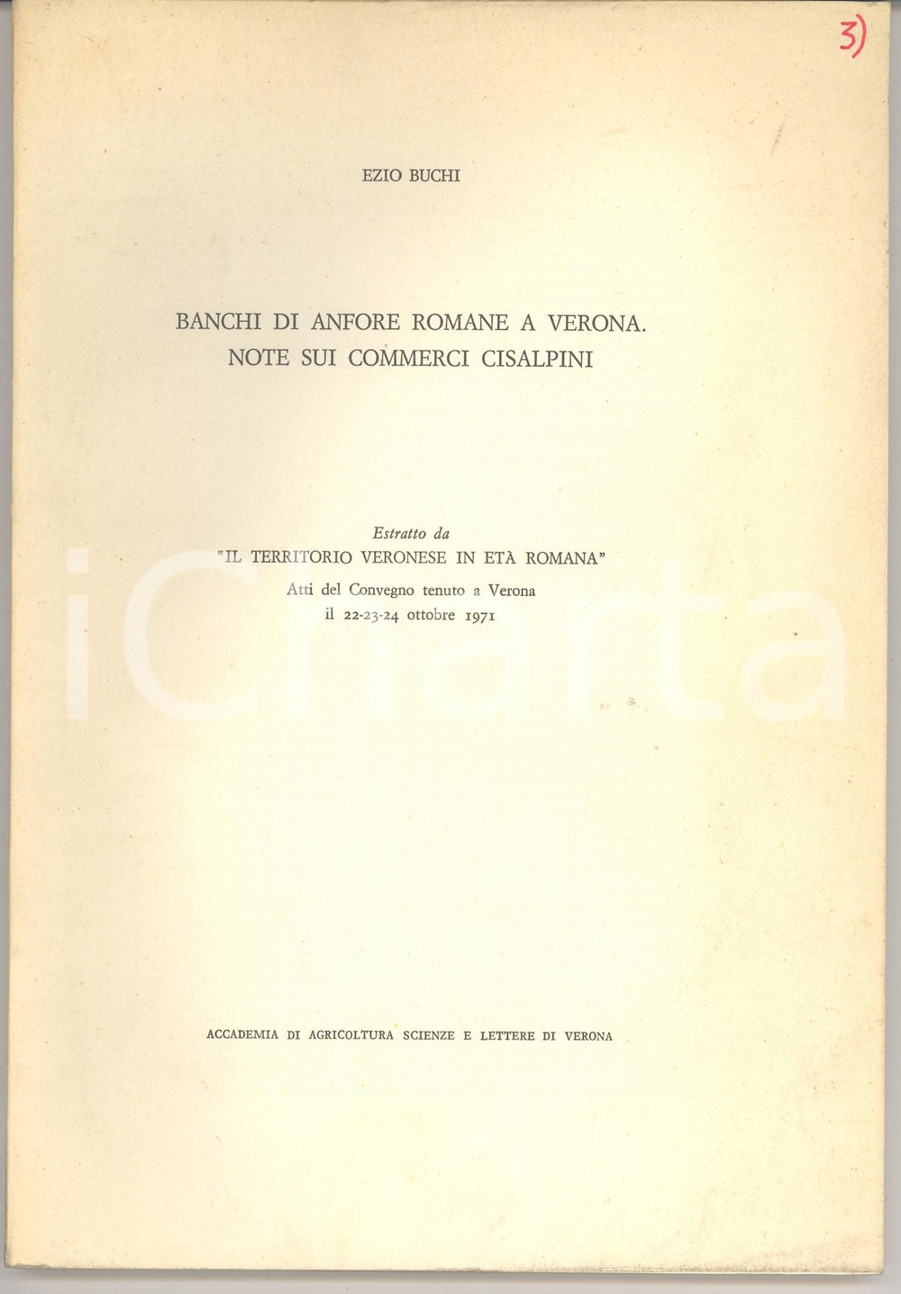 Oggetto da collezione cartaceo 1971 Ezio BUCHI Banchi di anfore romane a VERONA  Commerci cisalpini 1