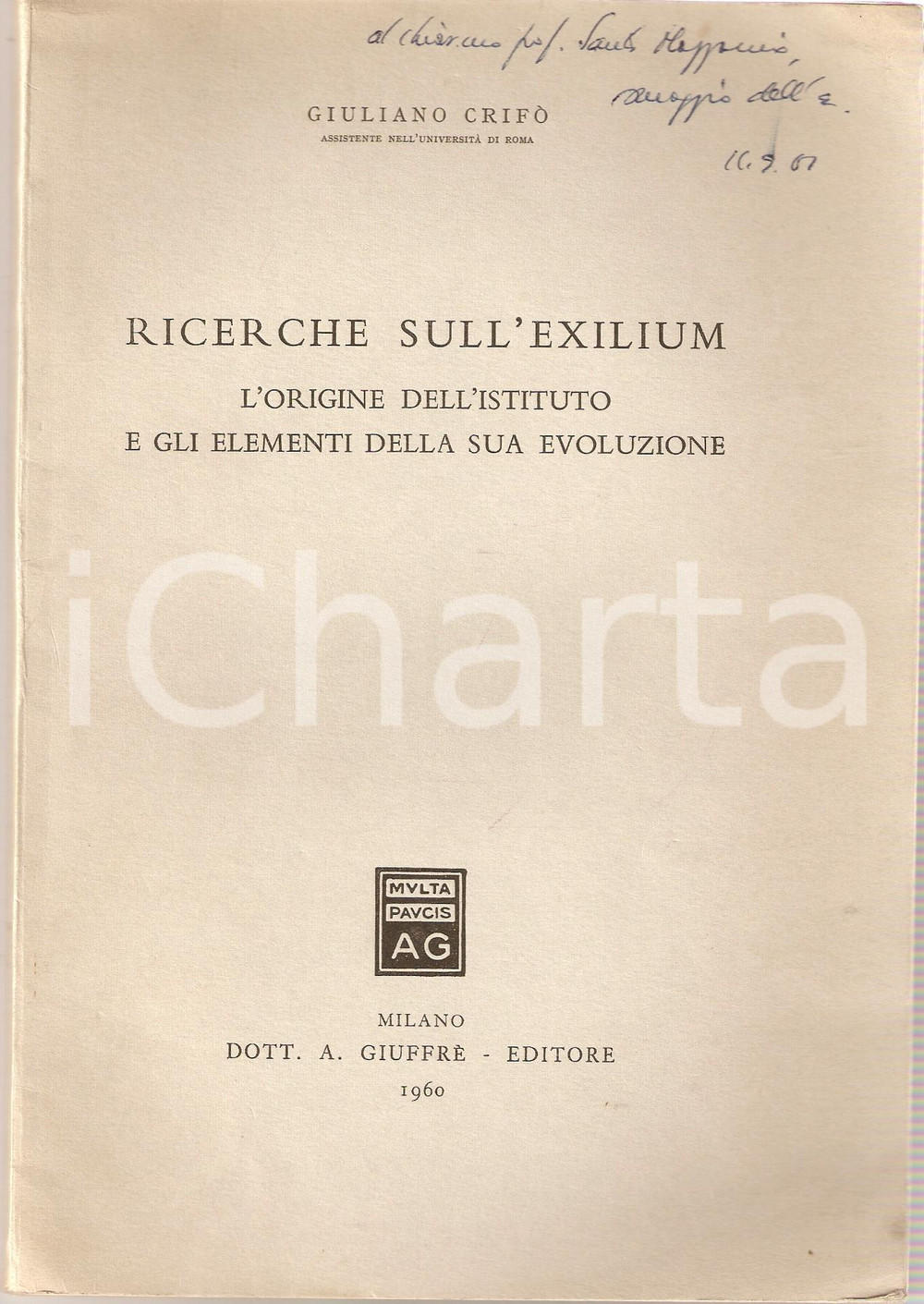 Oggetto da collezione cartaceo 1960 Giuliano CRIFO  Ricerche sull Exilium AUTOGRAFO 1