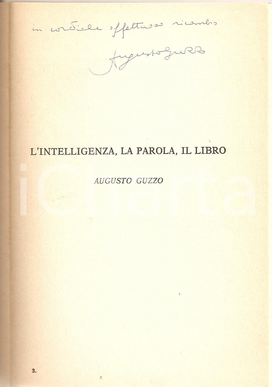 Oggetto da collezione cartaceo 1972 Augusto GUZZO Intelligenza parola libro AUTOGRAFO 1