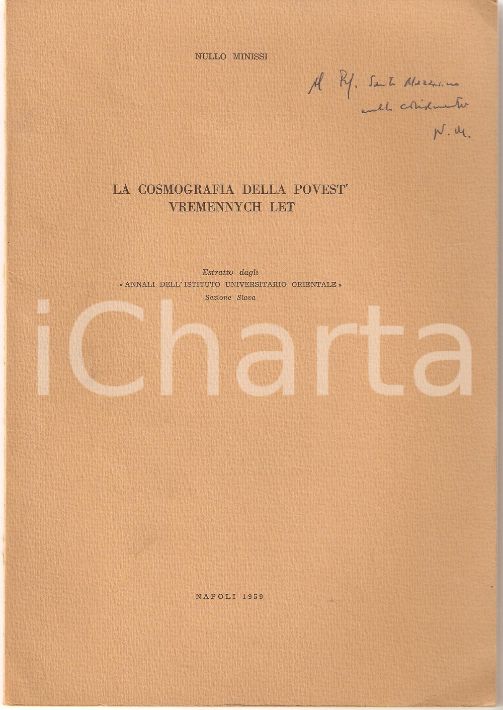 Oggetto da collezione cartaceo 1959 Nullo MINISSI Comsografia POVEST  VREMENNYCH LET Libretto invio autografo 1