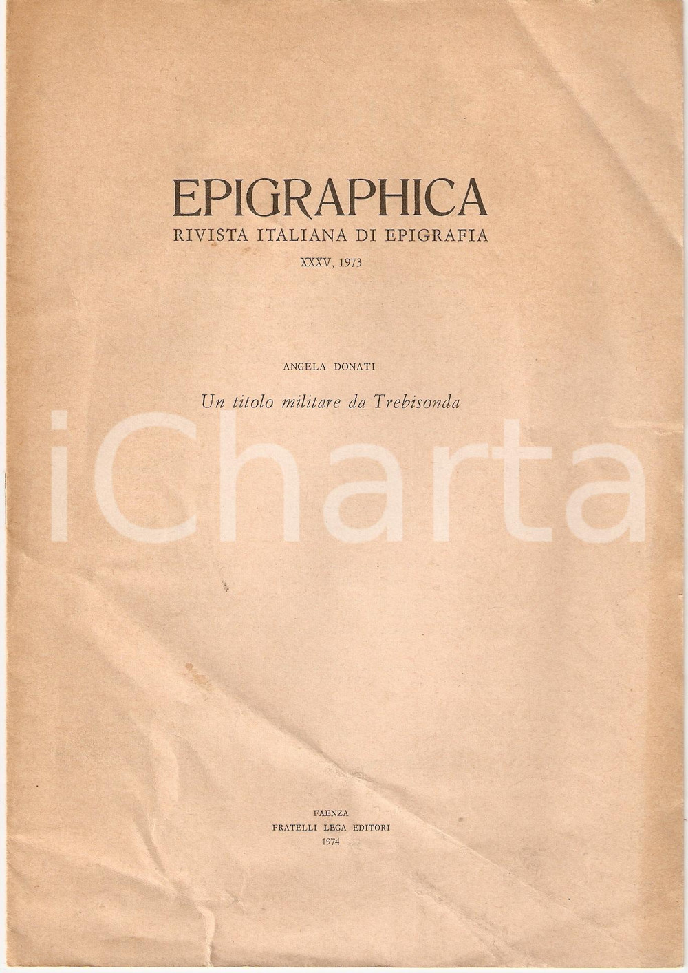 Oggetto da collezione cartaceo 1974 Angela DONATI Un titolo militare da TREBISONDA 1