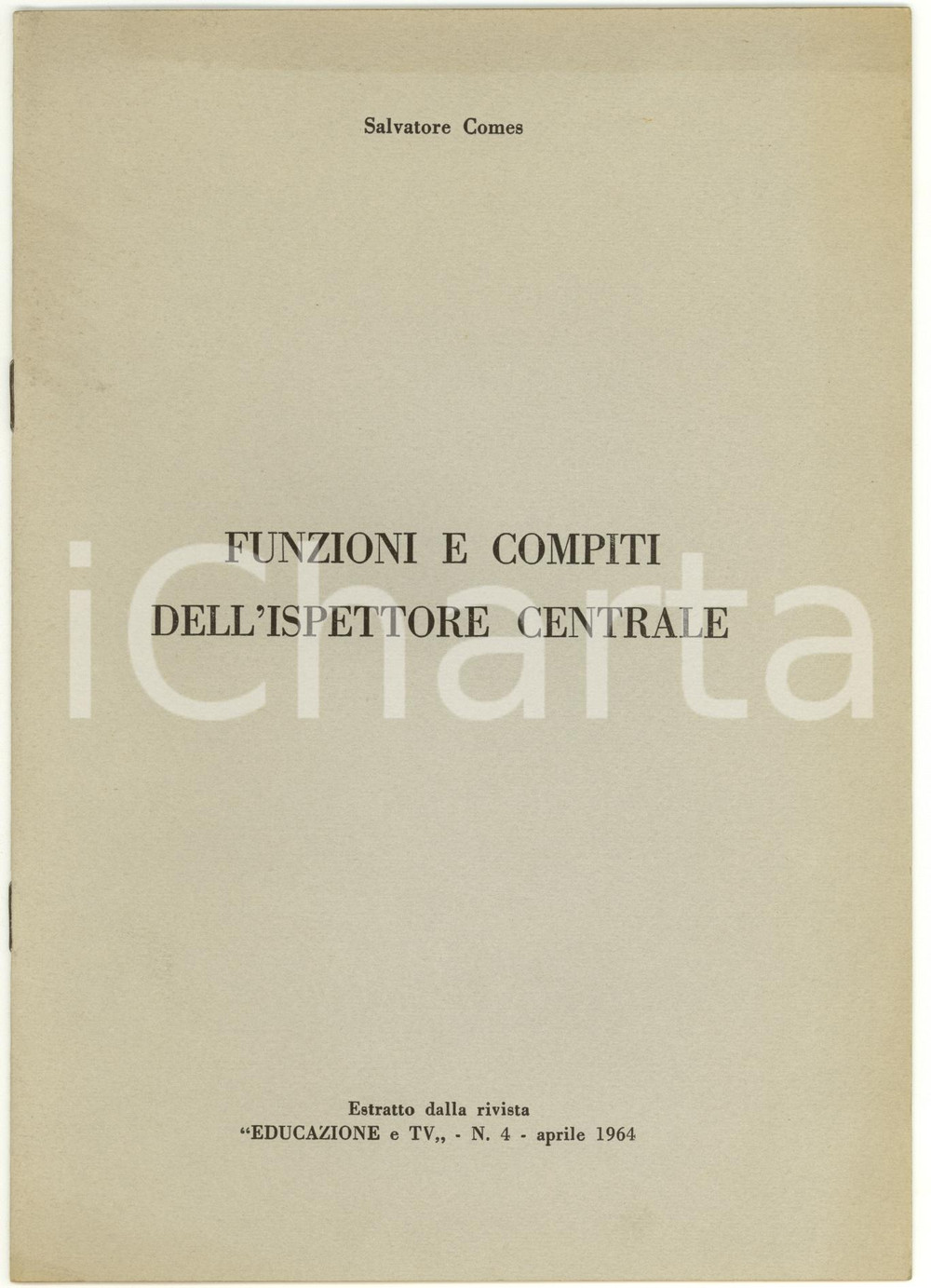 Oggetto da collezione cartaceo 1964 Salvatore COMES Funzioni dell ispettore centrale 1
