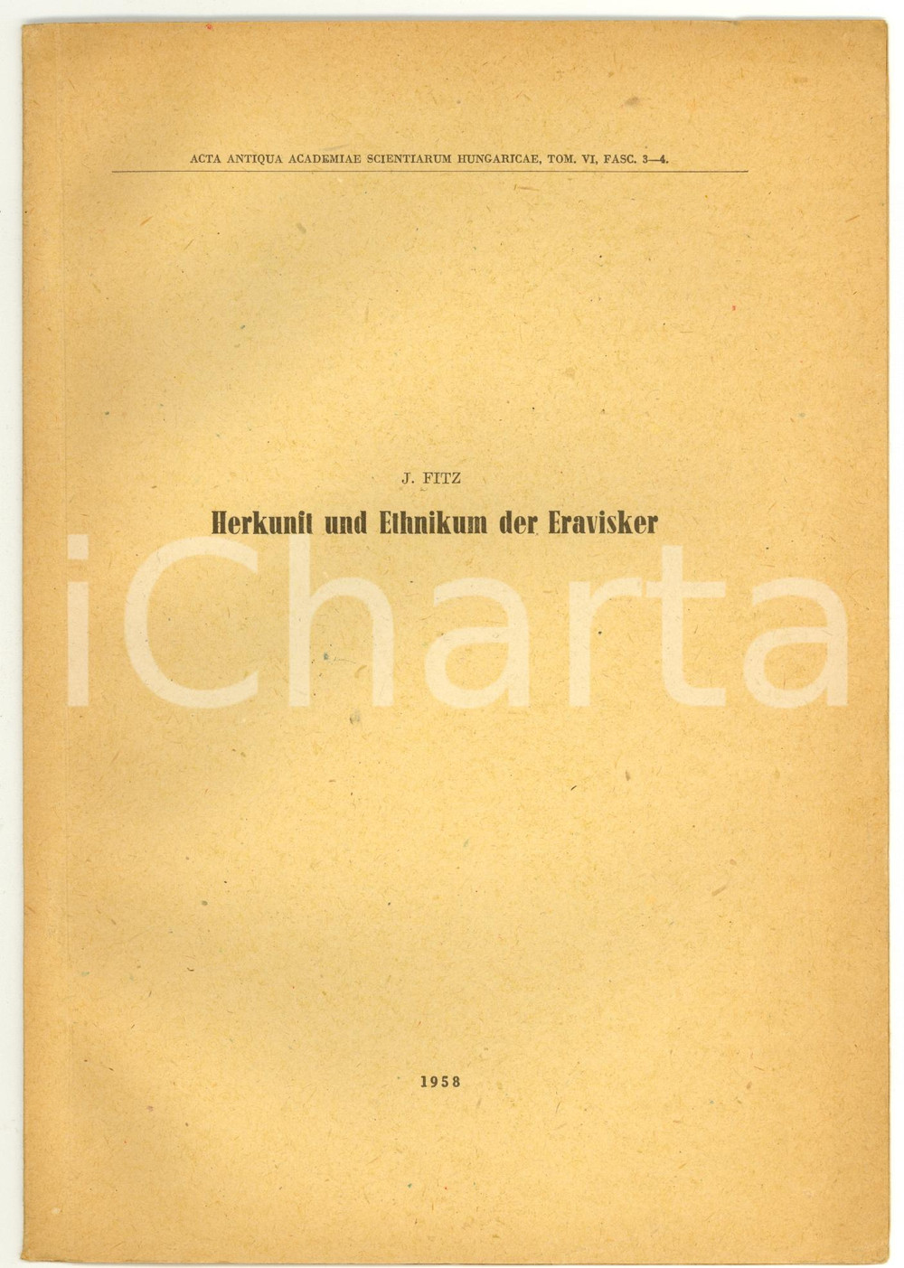 Oggetto da collezione cartaceo 1958 J. FITZ Herkunit und Ethnikum der Eravisker 1