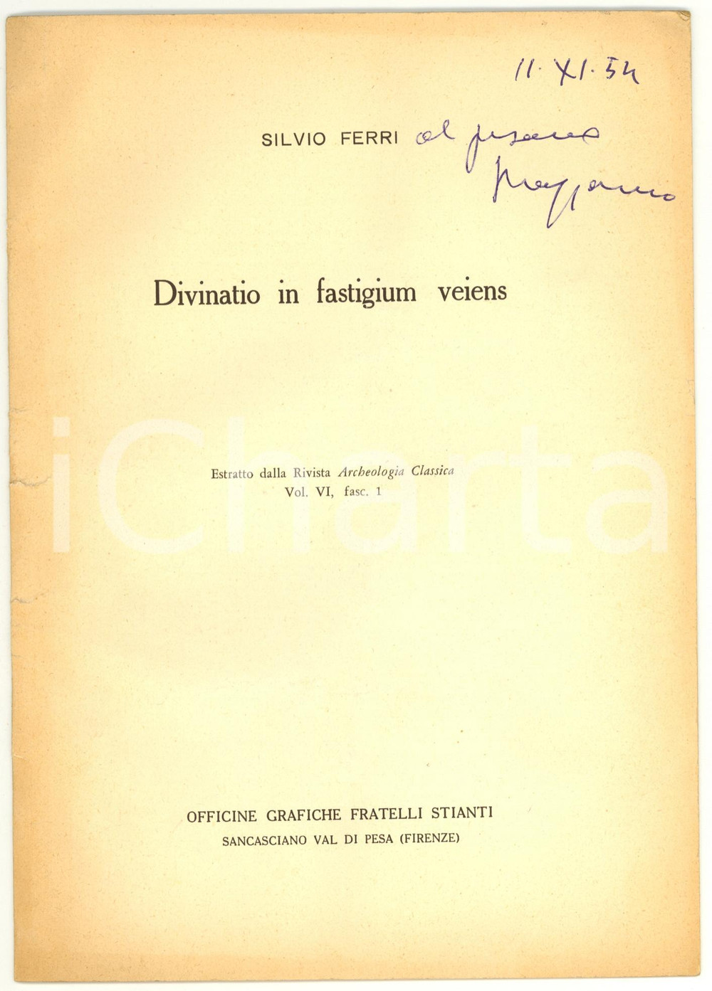 Oggetto da collezione cartaceo 1954 Silvio FERRI Divinatio in fastigium veiens Autogr. 1