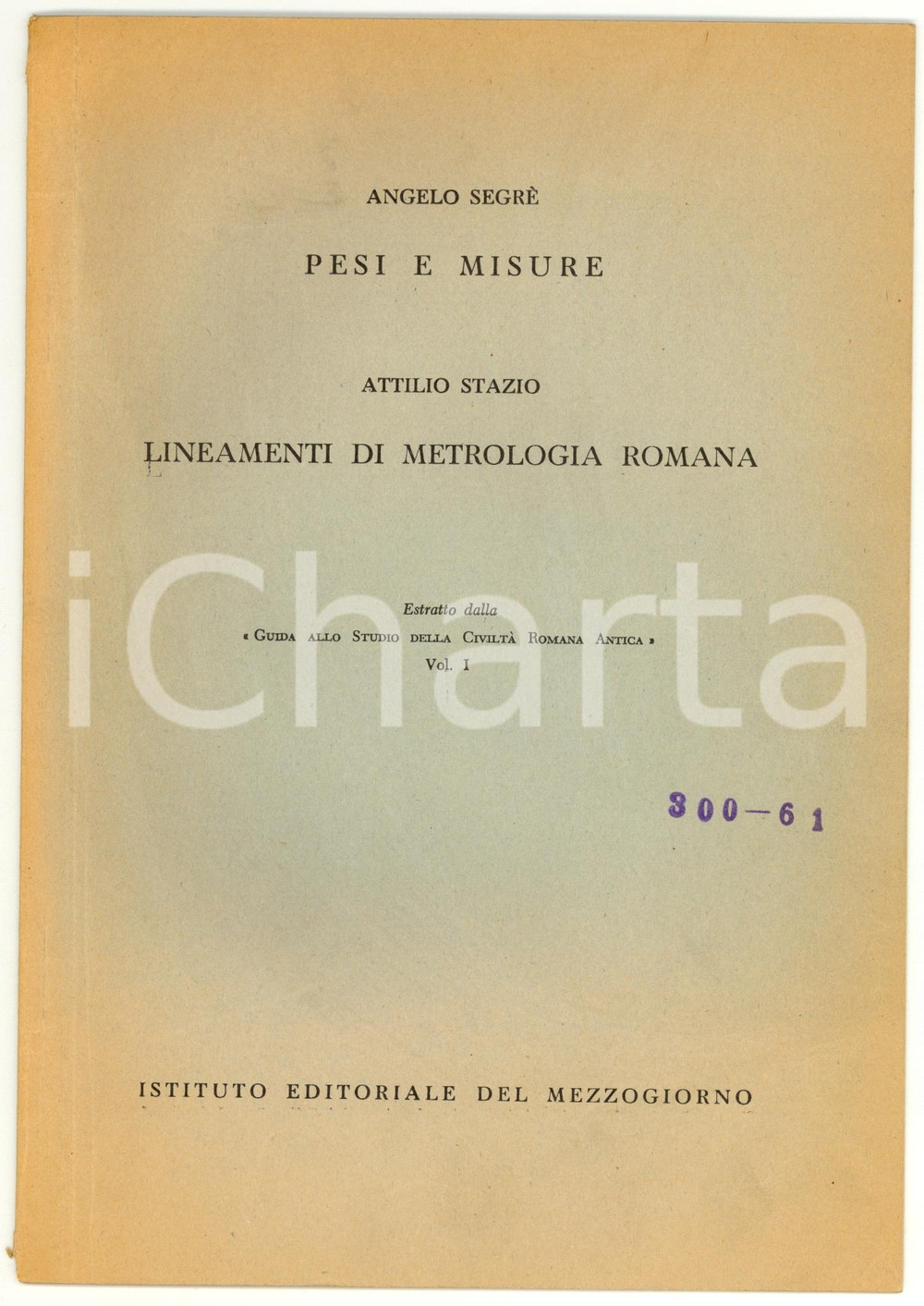 Oggetto da collezione cartaceo 1952 Attilio STAZIO Lineamenti di metrologia romana 1