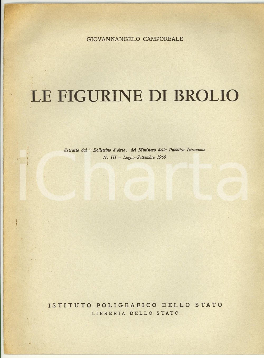 Libro, pubblicazione d epoca 1960 Giovannangelo CAMPOREALE Le figurine di BROLIO 1