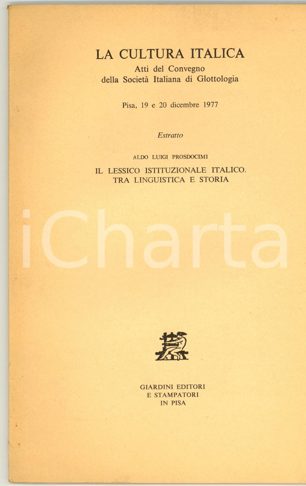 Libro, pubblicazione d epoca 1978 A. L. PROSDOCIMI Il lessico istituzionale italico 1