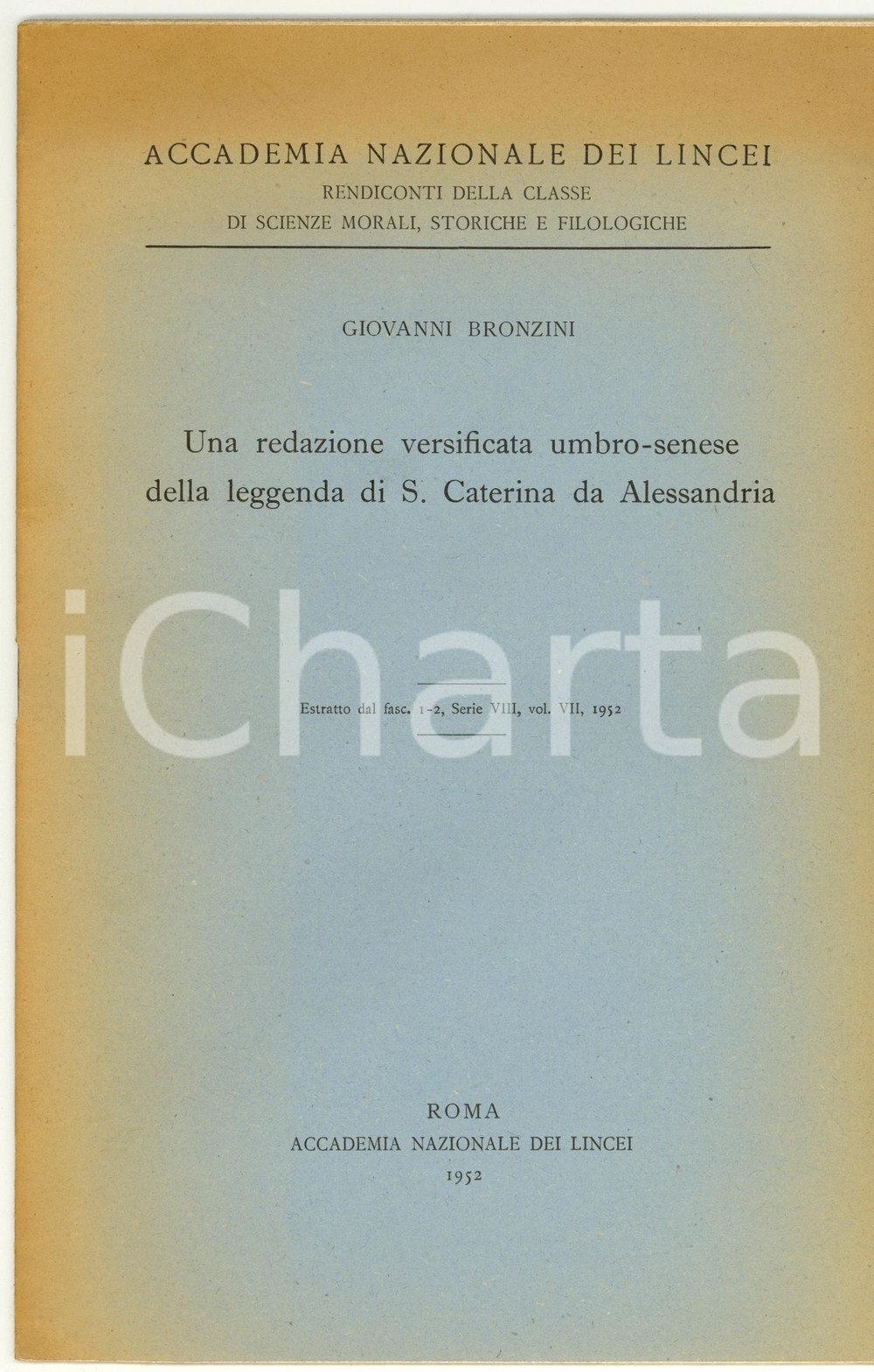 Libro, pubblicazione d epoca 1952 Giovanni BRONZINI Leggenda S. CATERINA Alessandria 1
