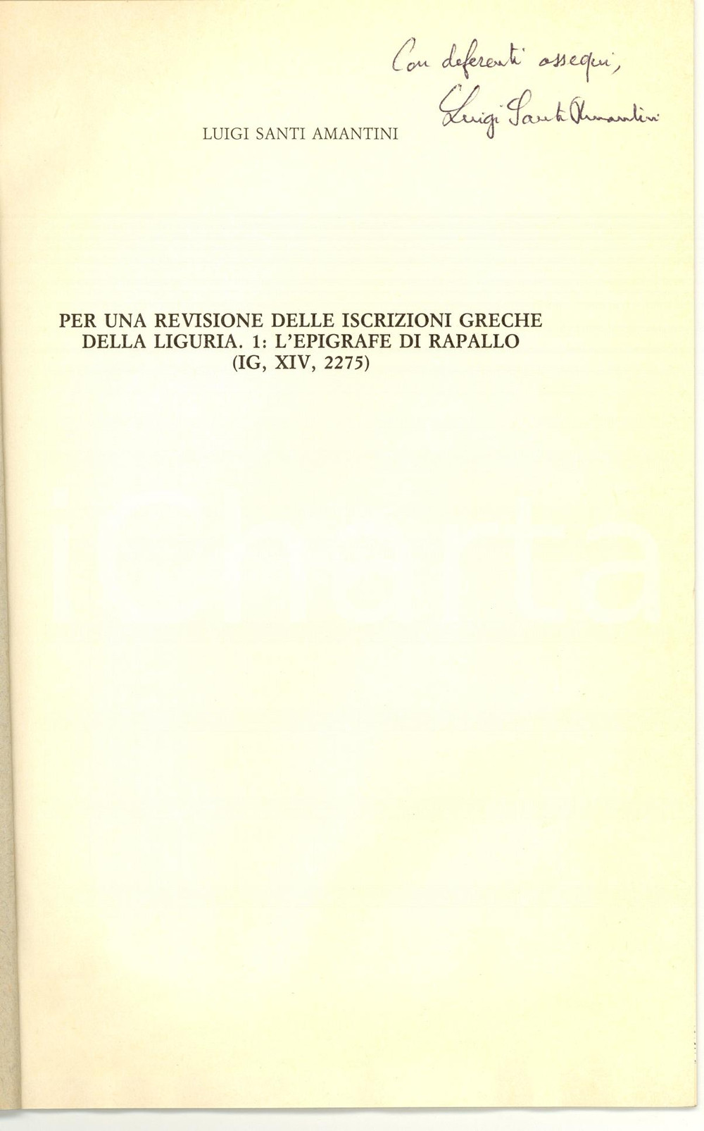 Oggetto da collezione cartaceo 1982 Luigi SANTI AMANTINI L epigrafe di RAPALLO 1