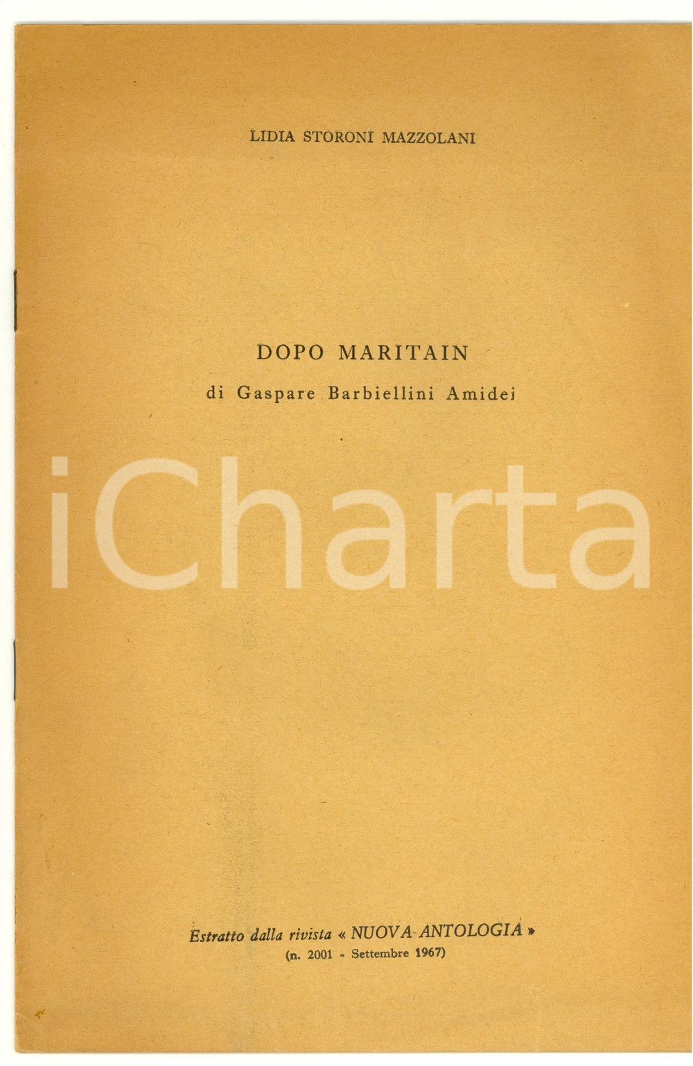 Libro, pubblicazione d epoca 1967 Lidia STORONI MAZZOLANI Dopo Maritain 1